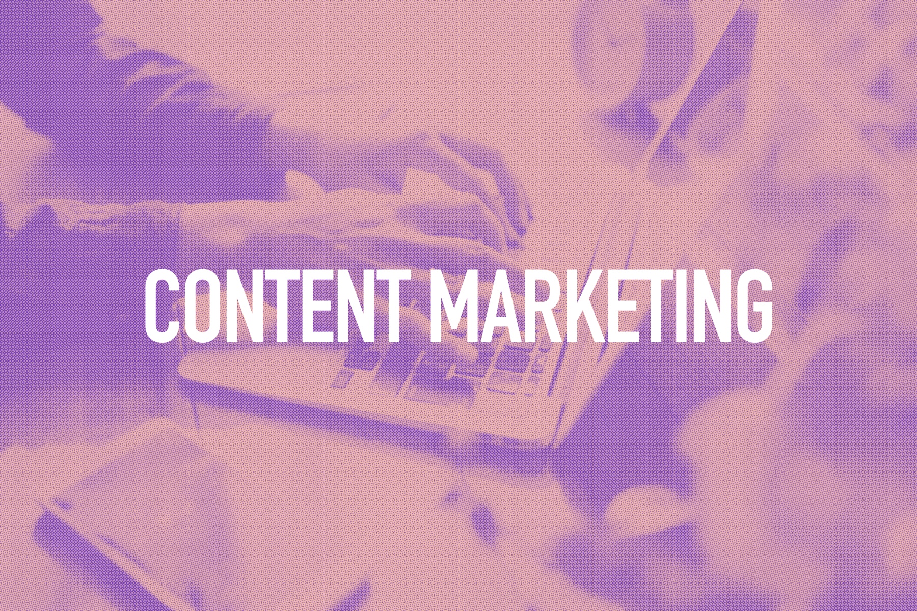 El papel del marketing de contenido: Más allá de solo hacer blogs.