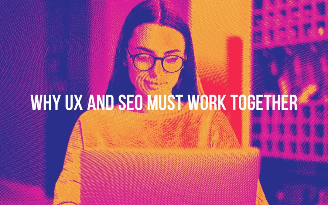 4 steps to unite UX and SEO for unstoppable brand growth