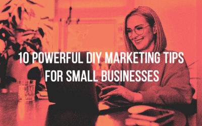 10 DIY marketing tips for small businesses