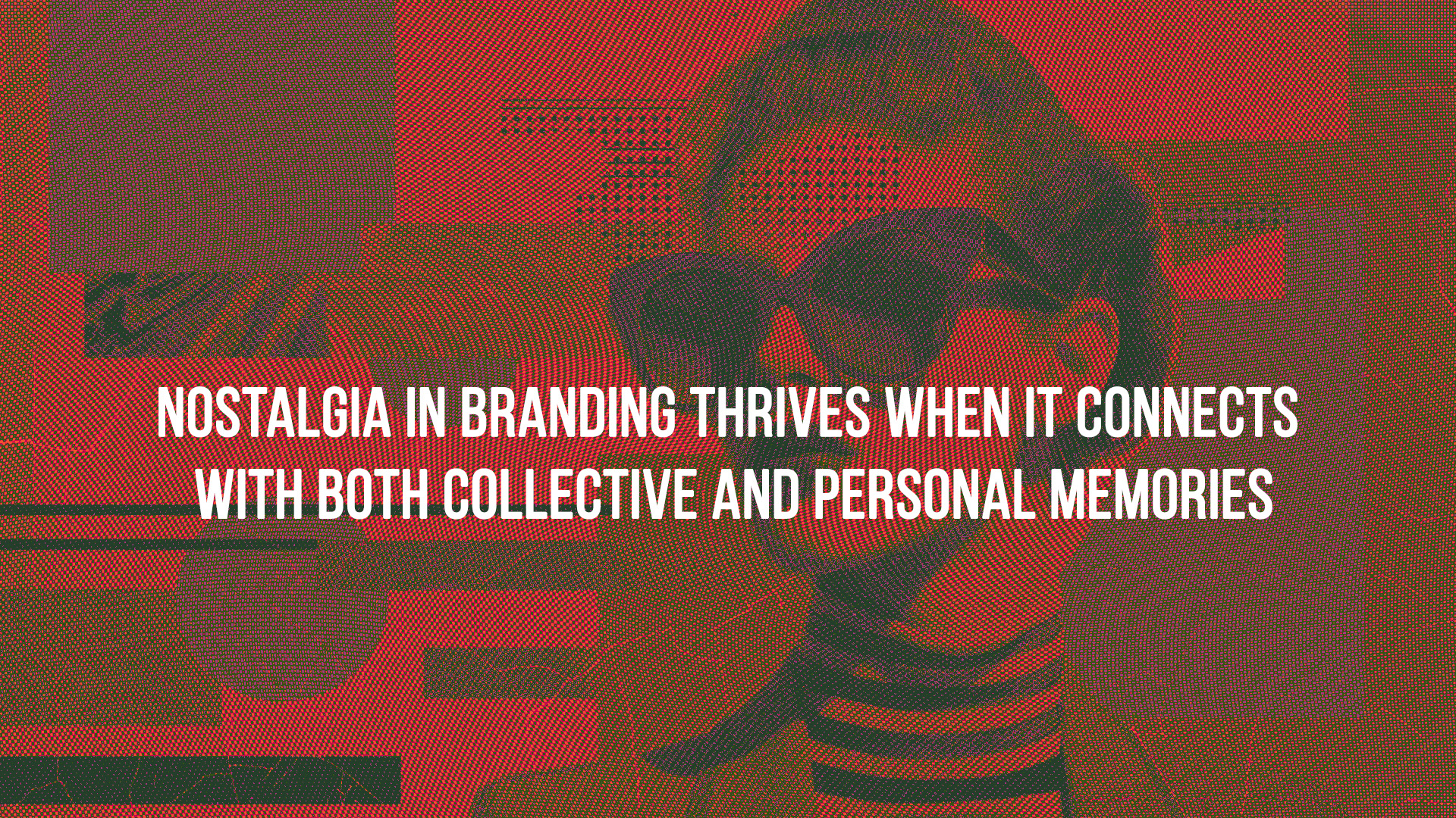 How Digital Nostalgia Builds Emotional Connections in Branding